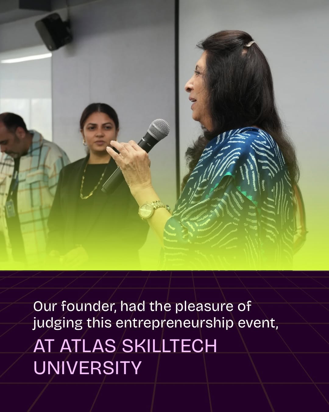 Photo by Noya BeautyWorks on April 20, 2026. May be an image of one or more people, poster and text that says '一司 Our founder had the the pleasure of judging this entrepreneurship event, AT ATLAS SKILLTECH UNIVERSITY'.